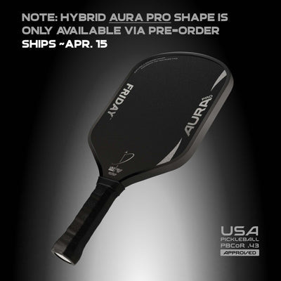 Friday Aura Pro Hybrid Pickleball Paddle